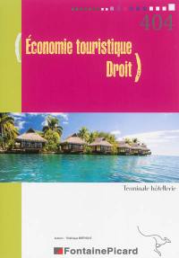 Economie touristique, droit : terminale hôtellerie