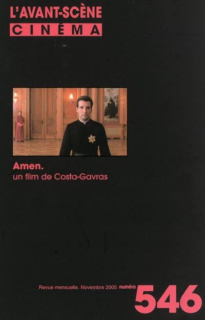 Avant-scène cinéma (L'), n° 546. Amen : un film de Costa-Gavras