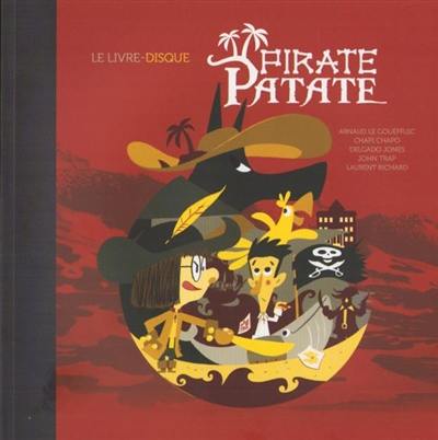 Pirate Patate : le livre-disque