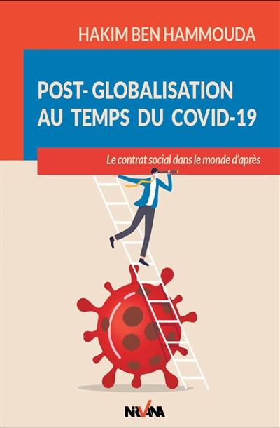 Post-globalisation au temps du Covid-19 : le contrat social dans le monde d'après