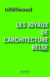 Les joyaux de l'architecture belge