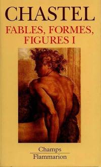 Fables, formes, figures. Vol. 1
