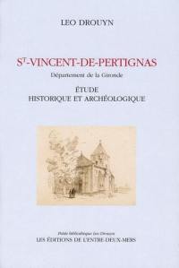 St-Vincent-de-Pertignas : département de la Gironde : étude historique et archéologique