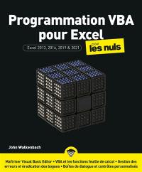 Programmation VBA pour Excel pour les nuls : Excel 2013, 2016, 2019 & 2021