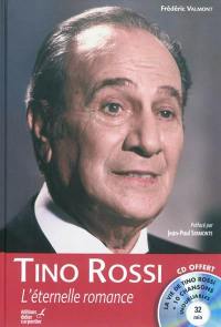 Tino Rossi : l'éternelle romance