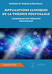 Applications cliniques de la théorie polyvagale : l'émergence des thérapies polyvagales