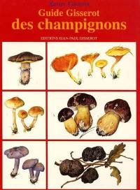 Guide Gisserot des champignons