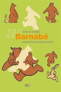 Tout sur Barnabé : un ours peut en cacher un autre