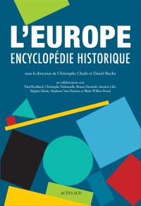 L'Europe : encyclopédie historique