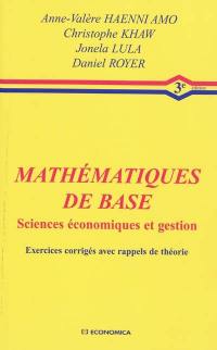 Mathématiques de base : sciences économiques et gestion : exercices corrigés avec rappels de théorie