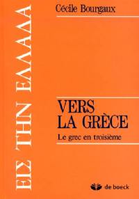 Vers la Grèce : le grec en troisième