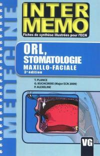 ORL, stomatologie, chirurgie maxillo-faciale : fiches de synthèse illustrées pour l'ECN
