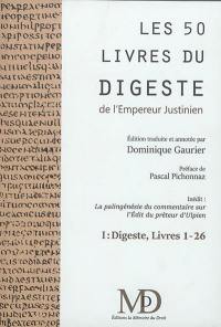 Les 50 livres du Digeste de l'empereur Justinien