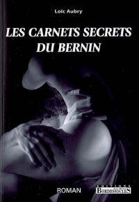 Les carnets secrets du Bernin ou La vérité dévoilée