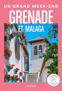 Grenade et Malaga