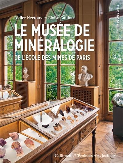 Le Musée de minéralogie de l'Ecole des mines de Paris