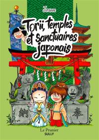 Torii, temples et sanctuaires japonais