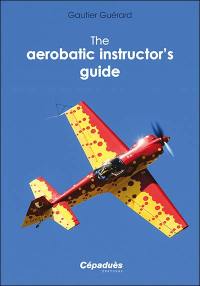 The aerobatic instructor's guide