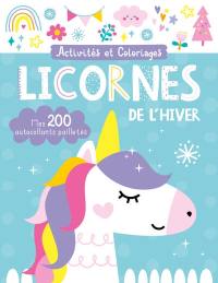 Licornes de l'hiver : activités et coloriages : mes 200 autocollants pailletés
