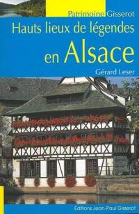 Hauts lieux de légendes en Alsace