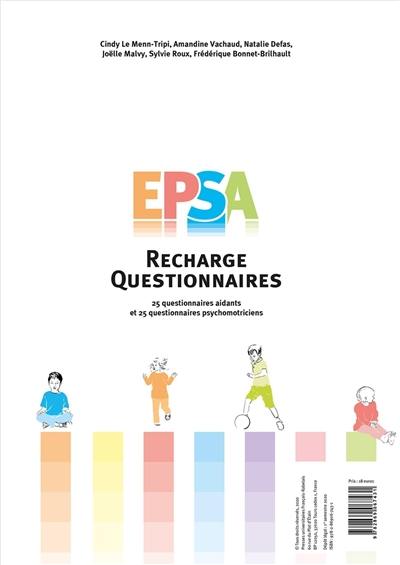EPSA : recharges questionnaires : 25 questionnaires aidants et 25 questionnaires psychomotriciens