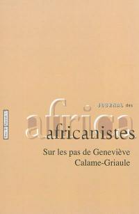 Journal des africanistes, n° 85 (1-2). Sur les pas de Geneviève Calame-Griaule