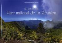 Au coeur du Parc national de la Réunion