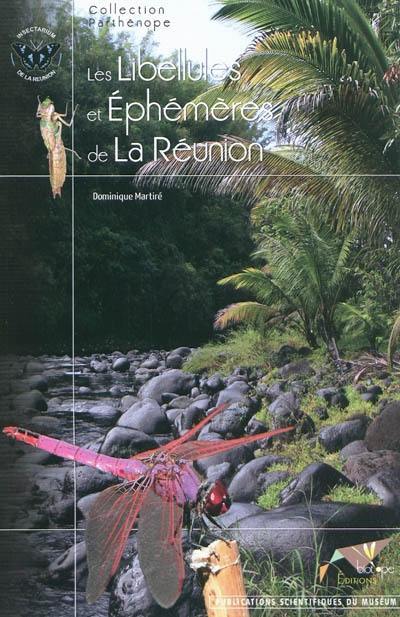 Les libellules et éphémères de La Réunion