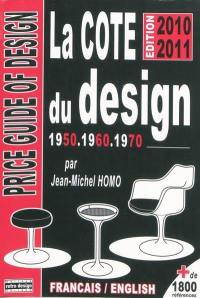 La cote du design 1950, 1960, 1970. Price guide of design 1950, 1960, 1970