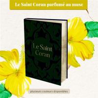 Le saint Coran : senteur musc : couverture vert foncé et dorure