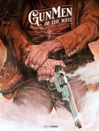 Gunmen of the West. Vol. 1