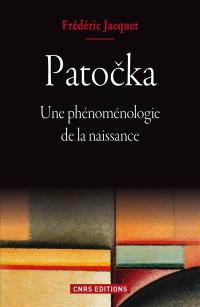 Patocka : une phénoménologie de la naissance