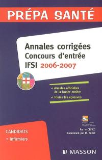 Annales corrigées, concours d'entrée, IFSI 2006-2007 : candidats, infirmiers