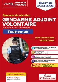 Gendarme adjoint volontaire : épreuves de sélection, GAV APJA et GAV EP, catégorie C, tout-en-un : sélection 2024-2025