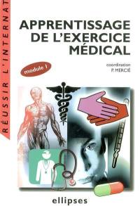 Apprentissage de l'exercice médical : module 1
