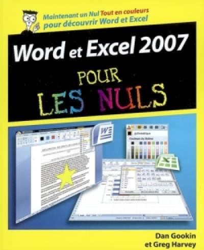 Word et Excel 2007 pour les nuls