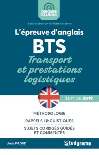 L'épreuve d'anglais : BTS transport et prestations logistiques