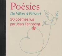 Poésies : de Villon à Prévert : 30 poèmes