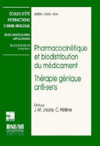 Pharmacocinétique et biodistribution du médicament. Thérapie génique antisens