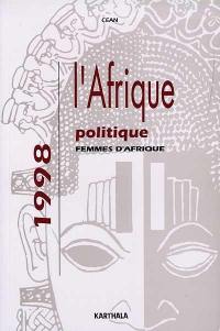 L'Afrique politique 1998 : femmes d'Afrique