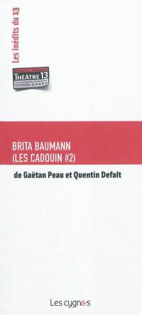Les Cadouin. Vol. 2. Brita Baumann