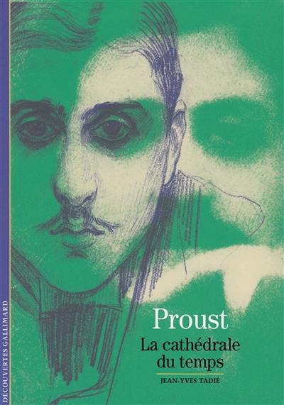 Proust, la cathédrale du temps