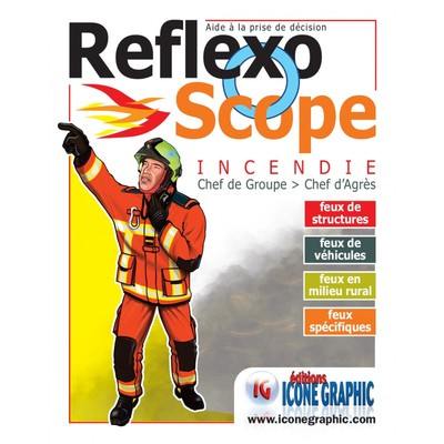 Réflexoscope incendie : chef de groupe, chef d'agrès : aide à la prise de décision