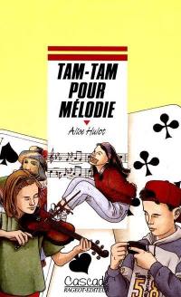 Tam-Tam pour Mélodie