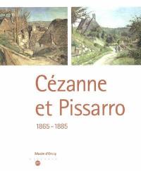 Cézanne et Pissarro, 1865-1885 : exposition, New York, The Museum of Modern Art, 26 juin-12 septembre 2005 ; Los Angeles, Los Angeles County Museum of Art, 20 oct.-16 janv. 2006 ; Paris, Musée d'Orsay, 27 fevr. -28 mai 2006