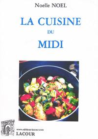 La cuisine du Midi : recettes faciles et bon marché d'hier et d'aujourd'hui