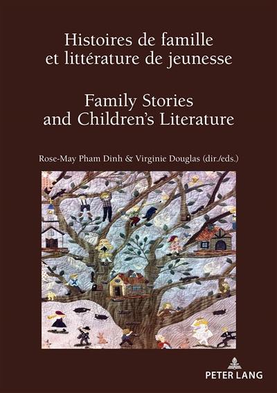 Histoires de famille et littérature de jeunesse. Family stories and children's literature