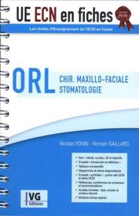 ORL : chirurgie maxillo-faciale, stomatologie