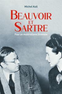 Beauvoir et Sartre : pour un matérialisme féministe