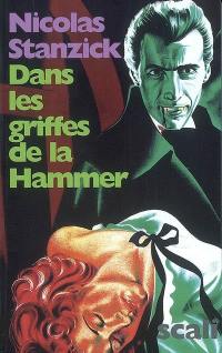 Dans les griffes de la Hammer : la France livrée au cinéma d'épouvante